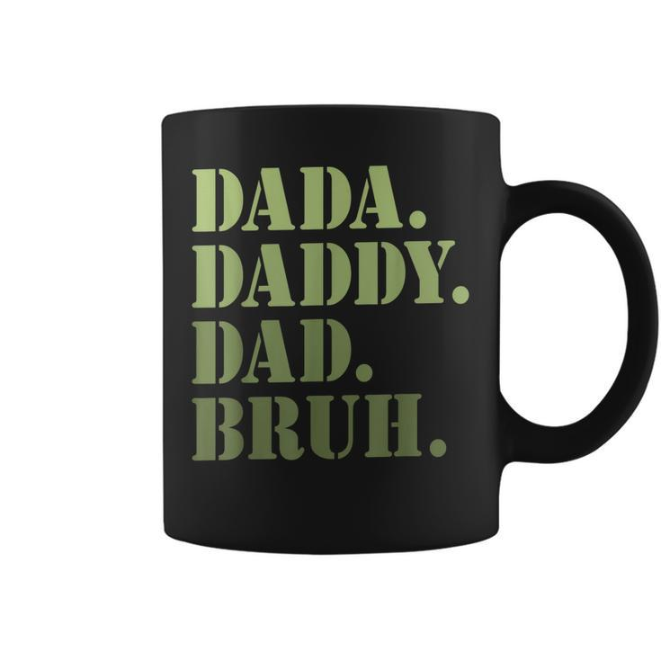 Dada Daddy Dad Bruh Funny Dad  For Men Fathers Day Coffee Mug
