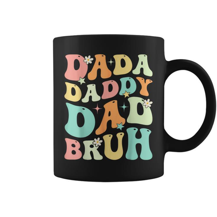 Dada Daddy Dad Bruh Groovy Funny Fathers Day Gift Coffee Mug