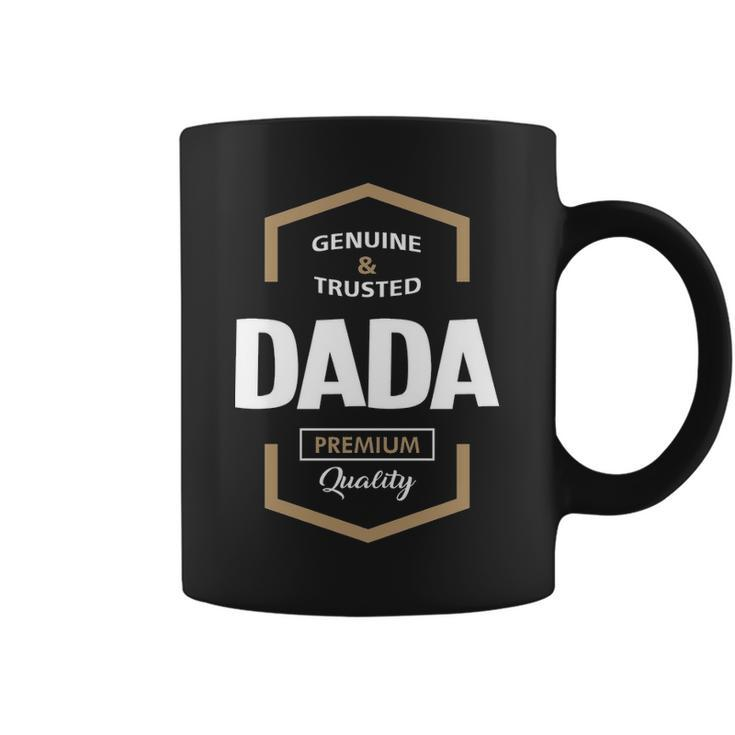 Dada Grandpa Gift Genuine Trusted Dada Quality Coffee Mug