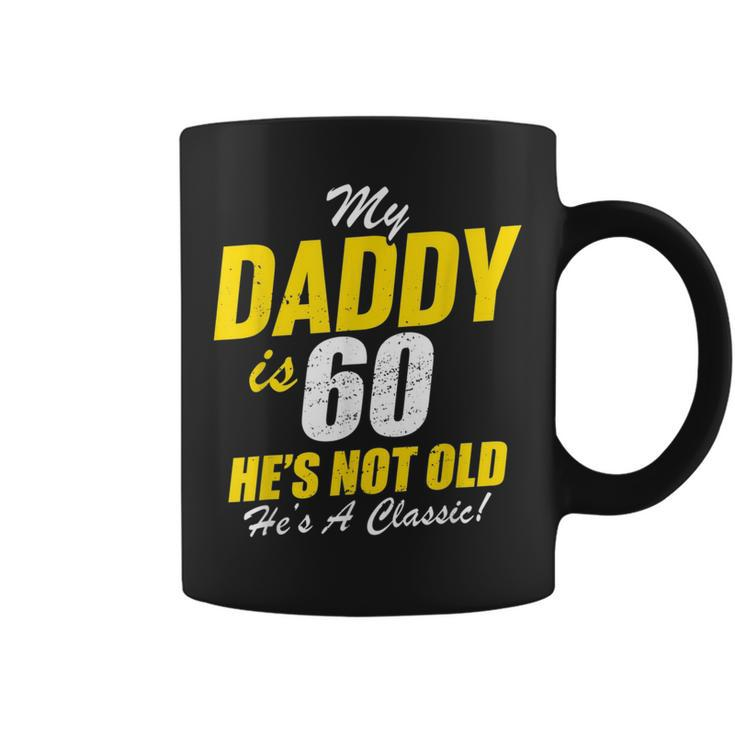 Daddy 60Th Birthday Classic Dad 60  Coffee Mug