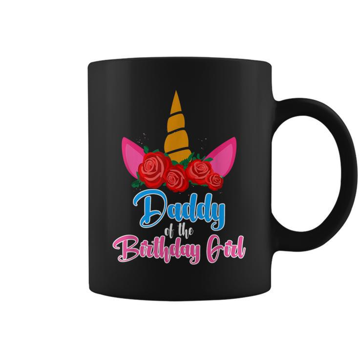 Daddy Of The Birthday Girl Father Gifts Unicorn Birthday  Coffee Mug