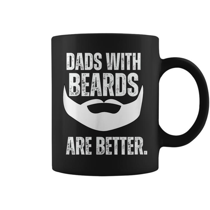 Dads With Beards Are Better  Coffee Mug