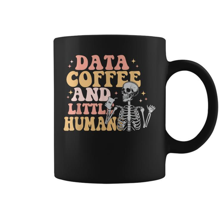 I Like Data Coffee & Little Humans Aba Behavior Analyst Coffee Mug