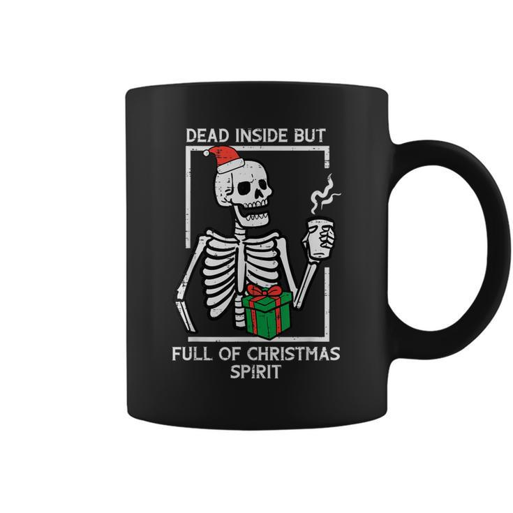 Dead Inside Full Christmas Spirit Skeleton Xmas Men Coffee Mug