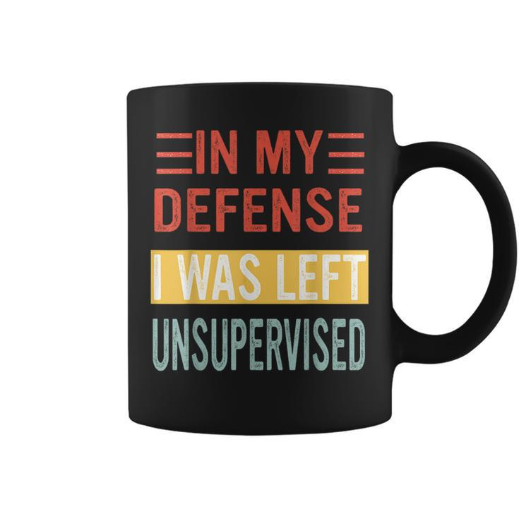In My Defense I Was Left Unsupervised Retro Vintage Coffee Mug