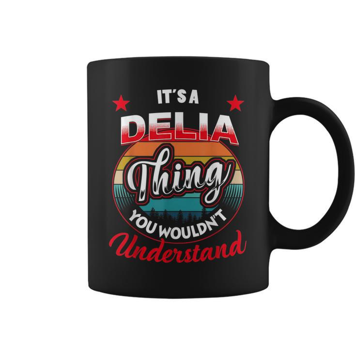 Delia Retro Name  Its A Delia Thing Coffee Mug