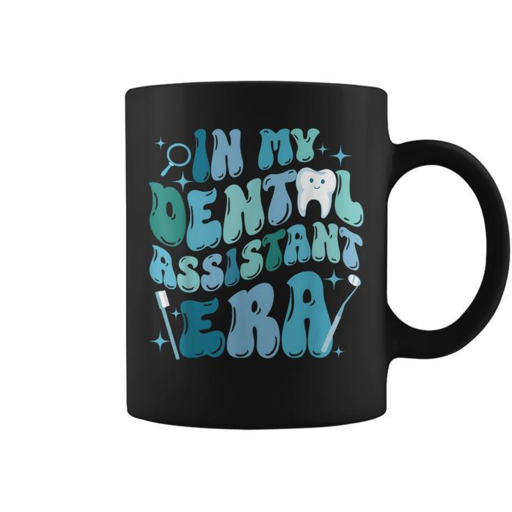 In My Dental Assistant Era Dental Student Dentist Coffee Mug