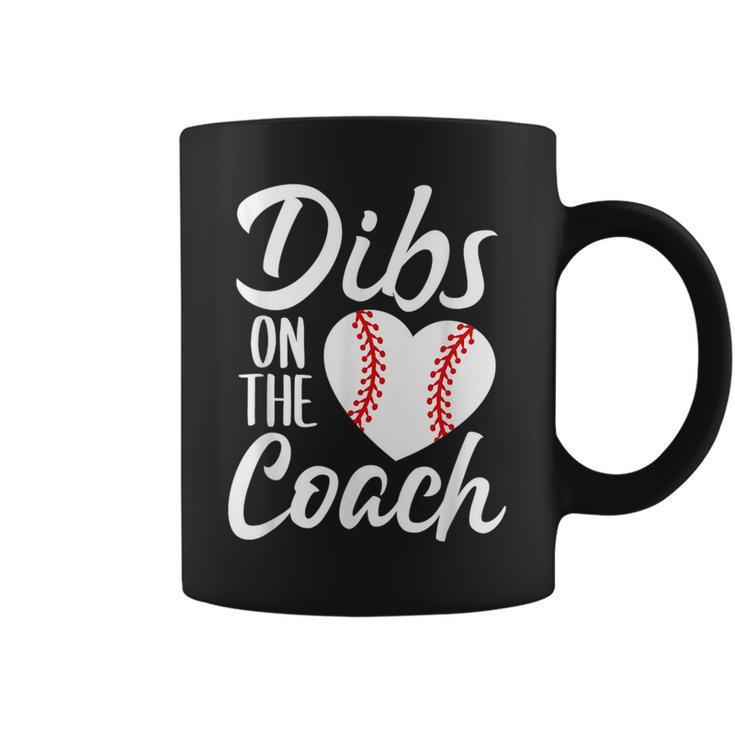 Dibs On The Coach Funny Baseball Heart Cute Mothers Day Mothers Day Funny Gifts Coffee Mug