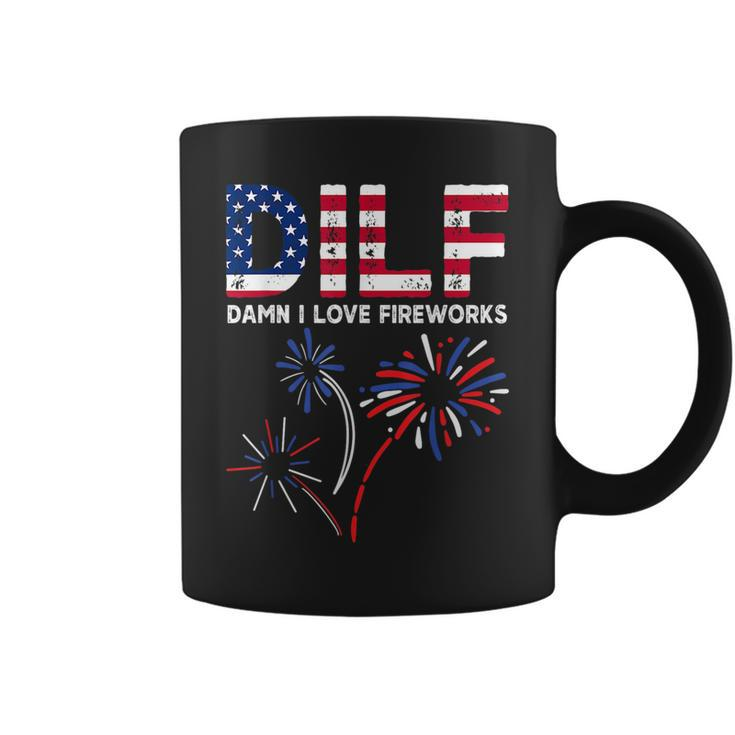 Dilf Damn I Love Fireworks Funny American Patriotic July 4Th Patriotic Funny Gifts Coffee Mug