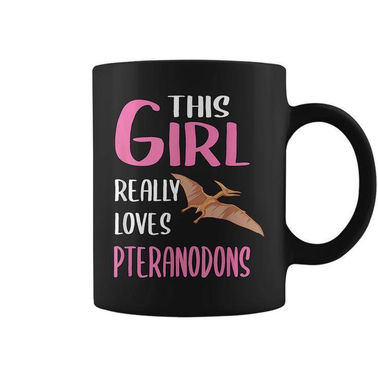 Dinosaurs This Girl Really Loves Pteranodons Coffee Mug