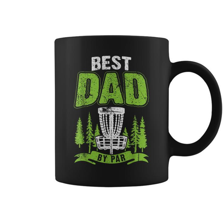 Disc Golf Gift Fathers Day Best Dad By Par Disc Golf  Coffee Mug