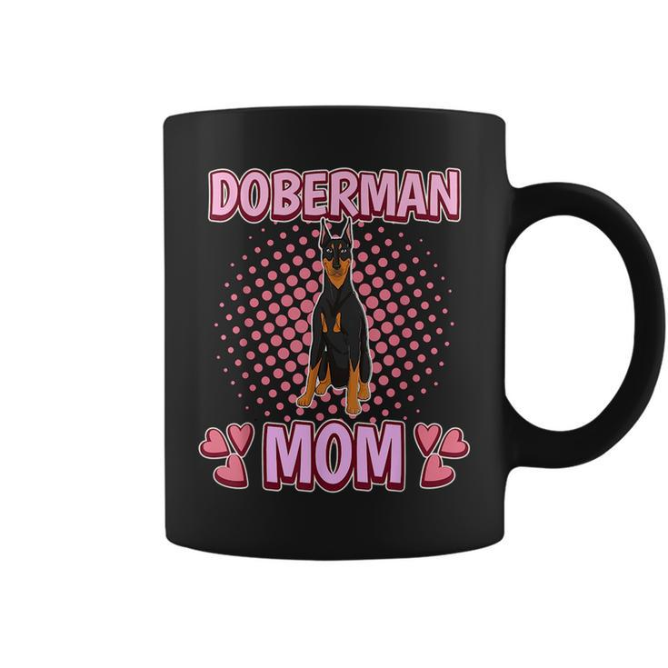 Doberman Mom Mommy Mothers Day Doberman Gift For Womens Gifts For Mom Funny Gifts Coffee Mug