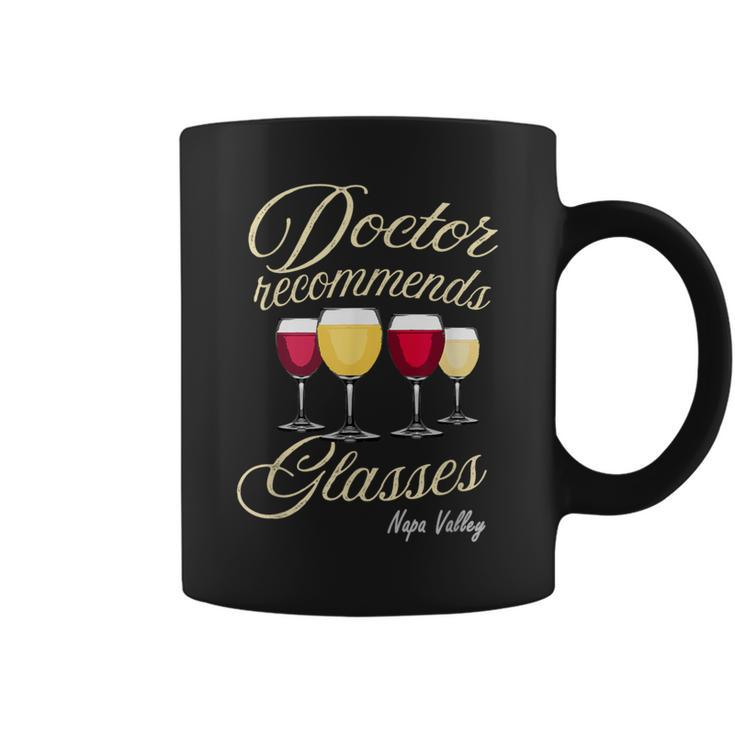Doctor Recommends Glasses Of Wine Napa Valley Coffee Mug
