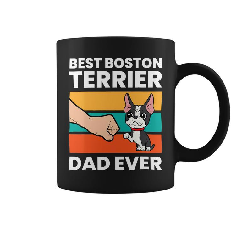 Dog Boston Terrier Best Boston Terrier Dad Ever Pet Boston Terrier Dog Coffee Mug