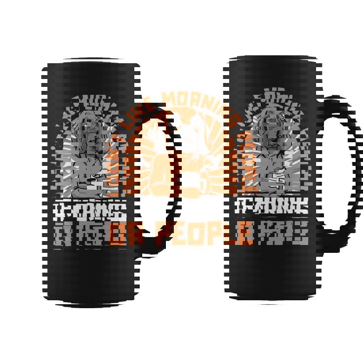 Dont Like Morning People Or Mornings Or People Great Dane Coffee Mug