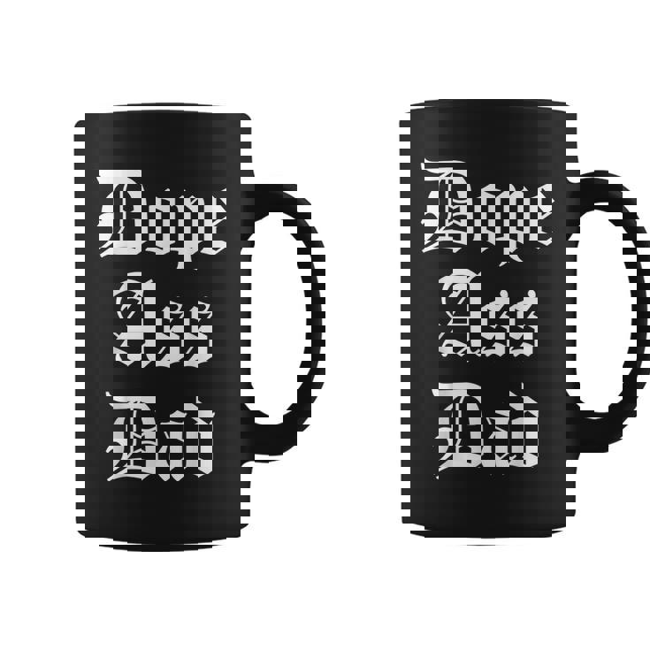 Dope Ass Dad For Dad On Fathers Day Birthday Christmas   Coffee Mug