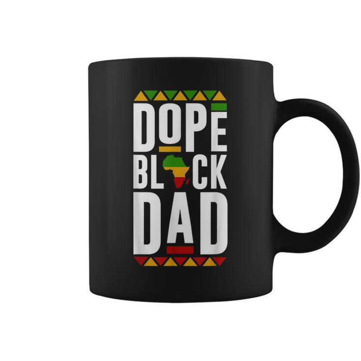 Dope Black Dad Black History Melanin Black Pride  Coffee Mug