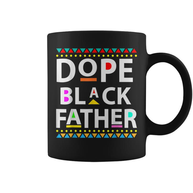 Dope Black Father Men Dope Black Dad Fathers Day  Coffee Mug