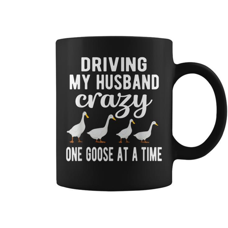 Driving Husband Crazy Goose Mom Goose Lover Goose Mama  Coffee Mug