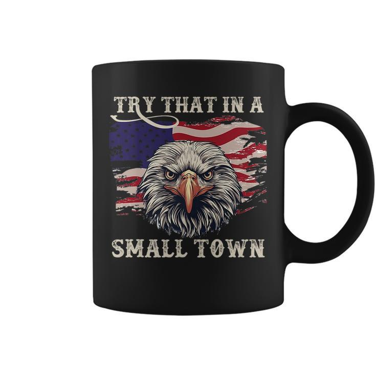 Eagle American Flag Vintage Retro Try That In My Town Coffee Mug