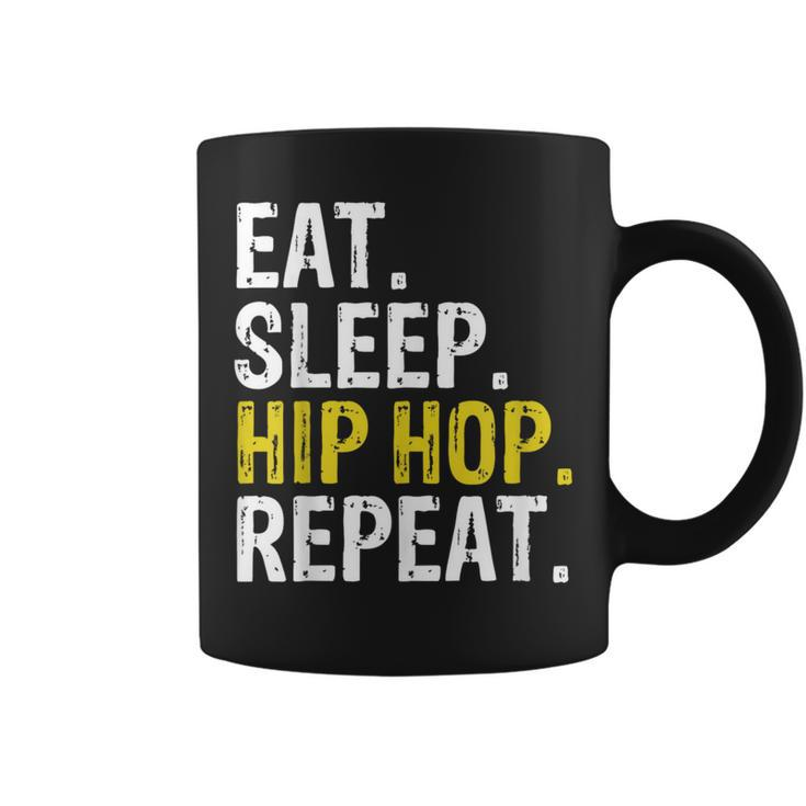 Eat Sleep Hip Hop Repeat Rap Music Dance Coffee Mug