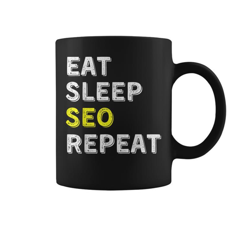 Eat Sleep Seo Repeat Search Engine Optimization Coffee Mug
