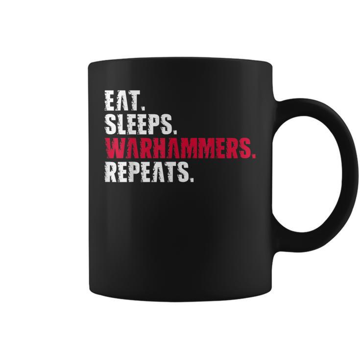 Eat Sleep Warhammers Repeat Funny Gamer Gaming Video Game Coffee Mug