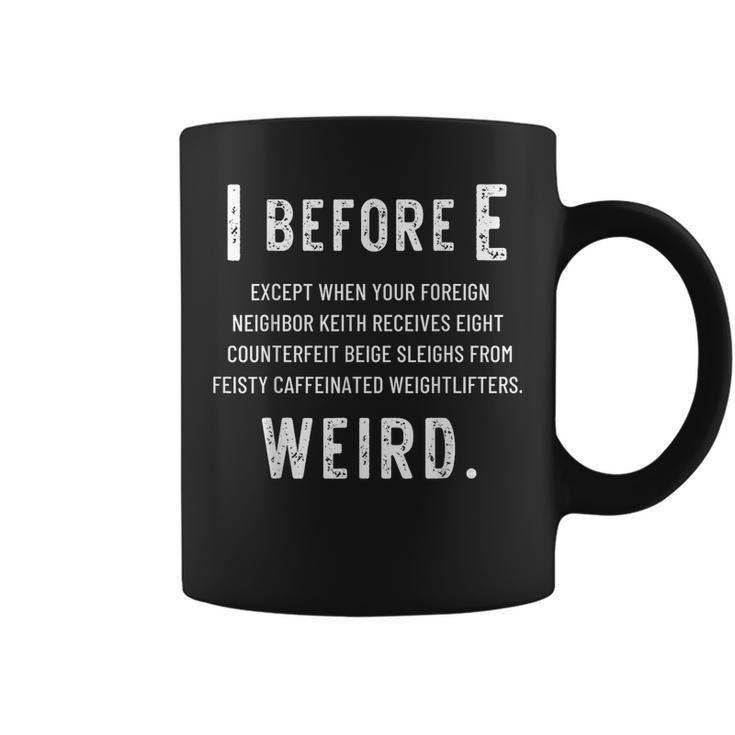 English Grammar Funny  I Before E Grammar Teacher Gifts  Coffee Mug