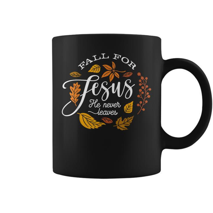Fall For Jesus He Never Leaves Christian Autumn Thanksgiving Coffee Mug