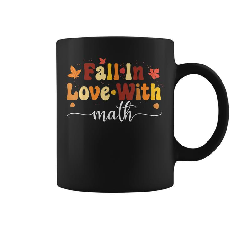 Fall Teacher Fall In Love With Math Math Thanksgiving Coffee Mug