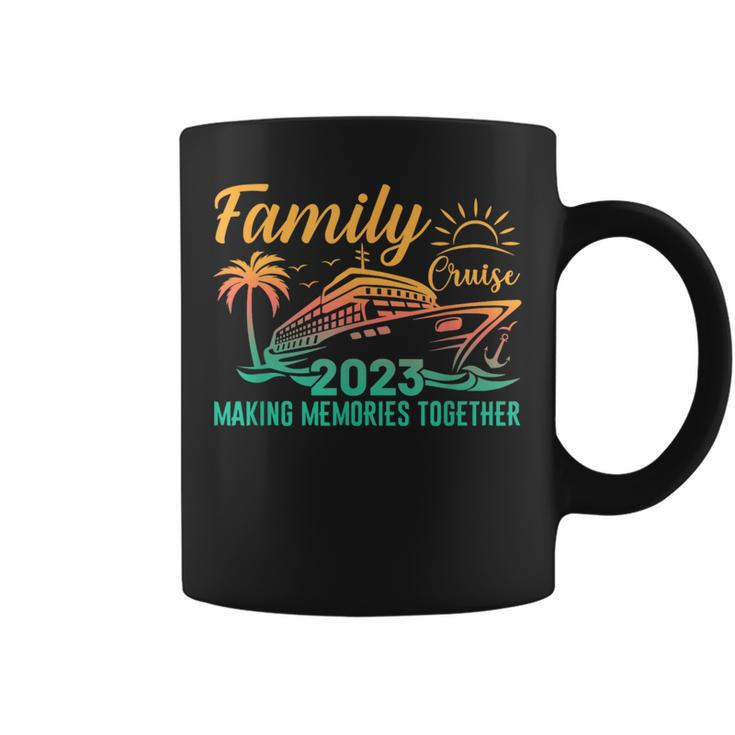 Family Cruise 2023 Summer Vacation Making Memories Together Cruise Funny Gifts Coffee Mug
