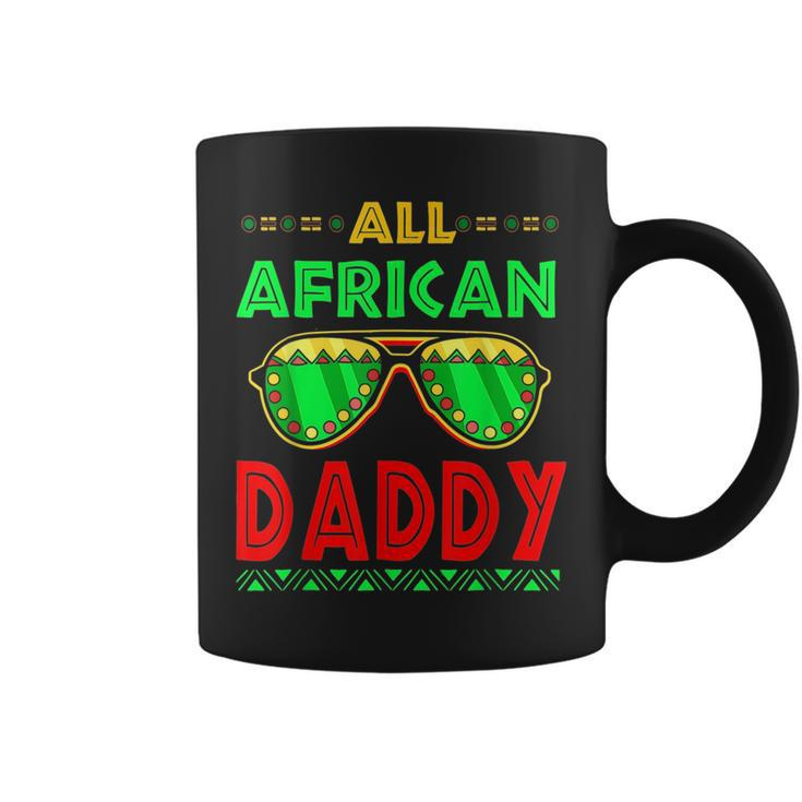 Family Matching Junenth Black History All African Daddy  Coffee Mug