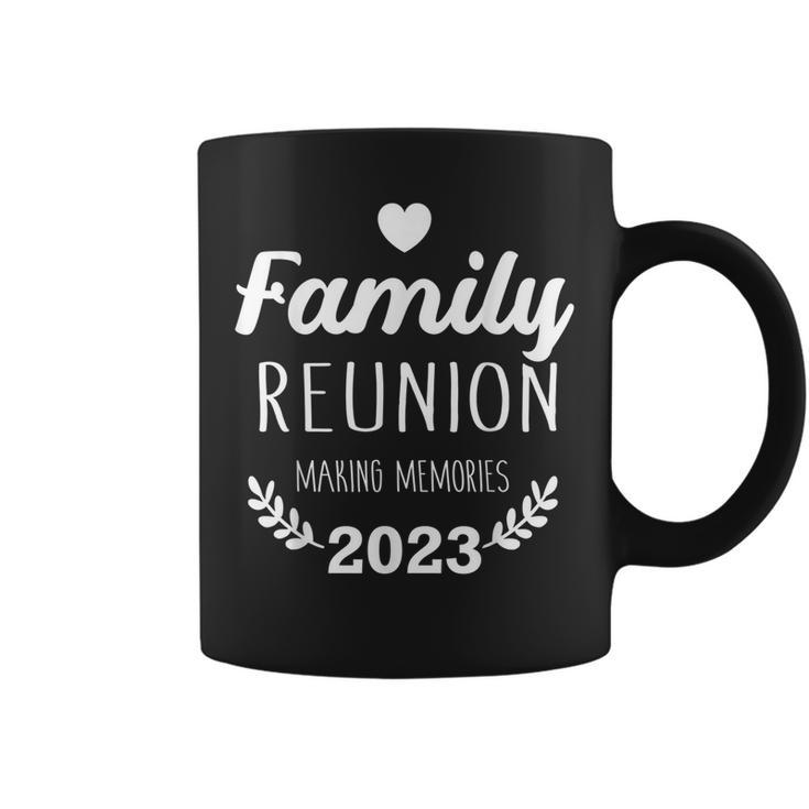 Family Reunion 2023 Making Memories Vacation Coffee Mug