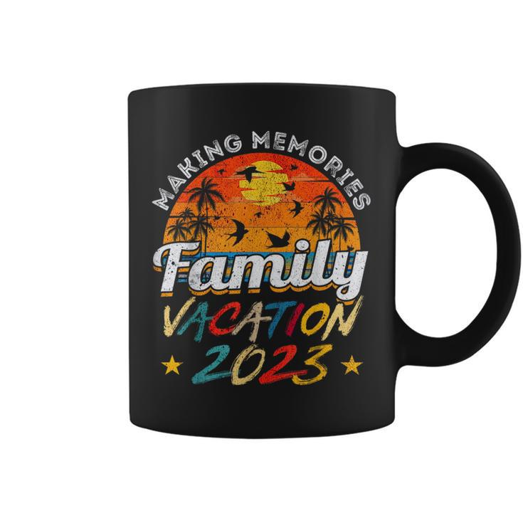 Family Vacation 2023 Funny Making Memories  Coffee Mug
