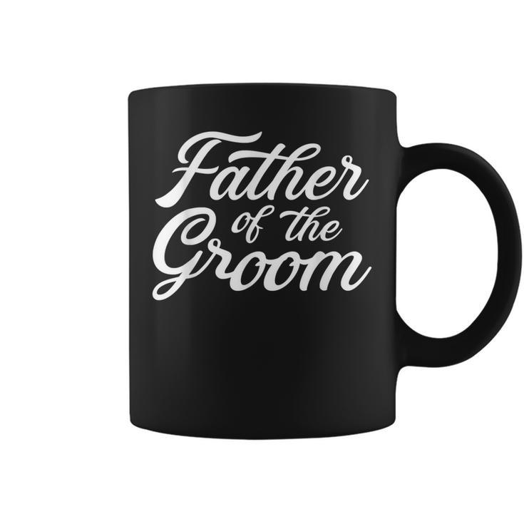 Father Of The Groom Dad Gift For Wedding Or Bachelor Party  Gift For Mens Coffee Mug