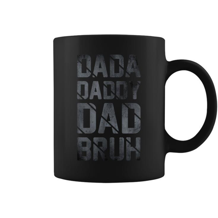 Fathers Day For Dad Funny Dada Daddy Dad Bruh  Coffee Mug