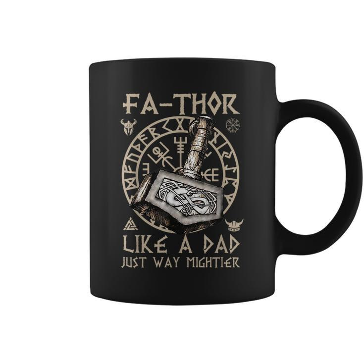 Fathor - Like A Dad Just Way Mightier Fathers Day Viking  Coffee Mug