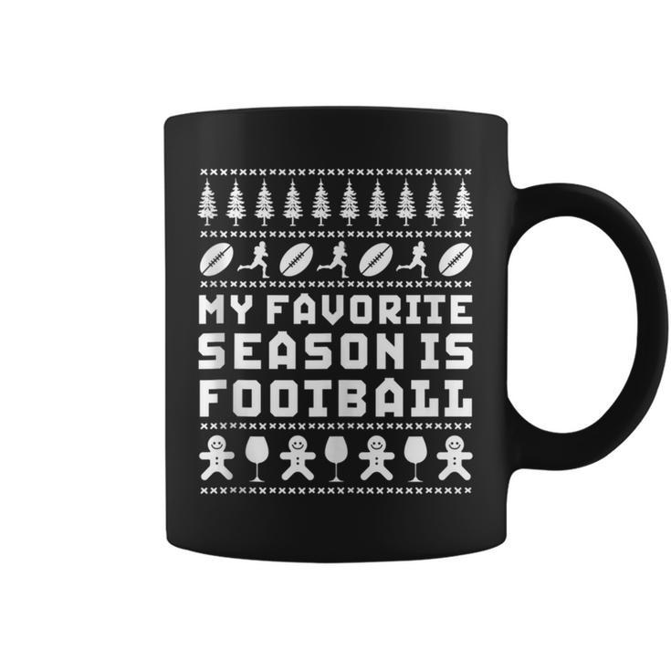 My Favorite Season Is Football Ugly Christmas Sweater Coffee Mug
