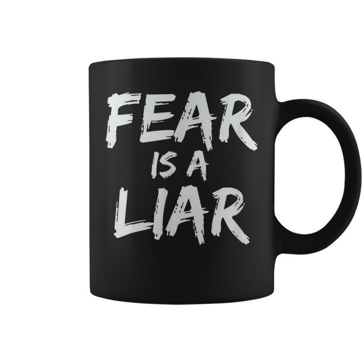 Fear Is A Liar Inspirational Motivational Quote Entrepreneur Coffee Mug