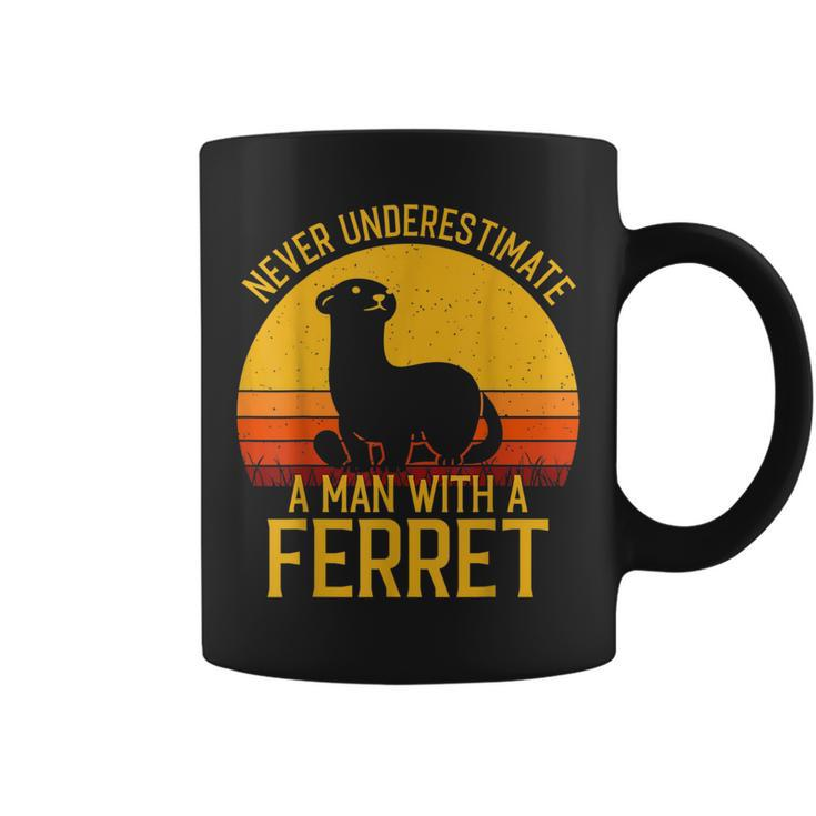 Ferret Never Underestimate A Man With A Ferret Gift For Mens Coffee Mug