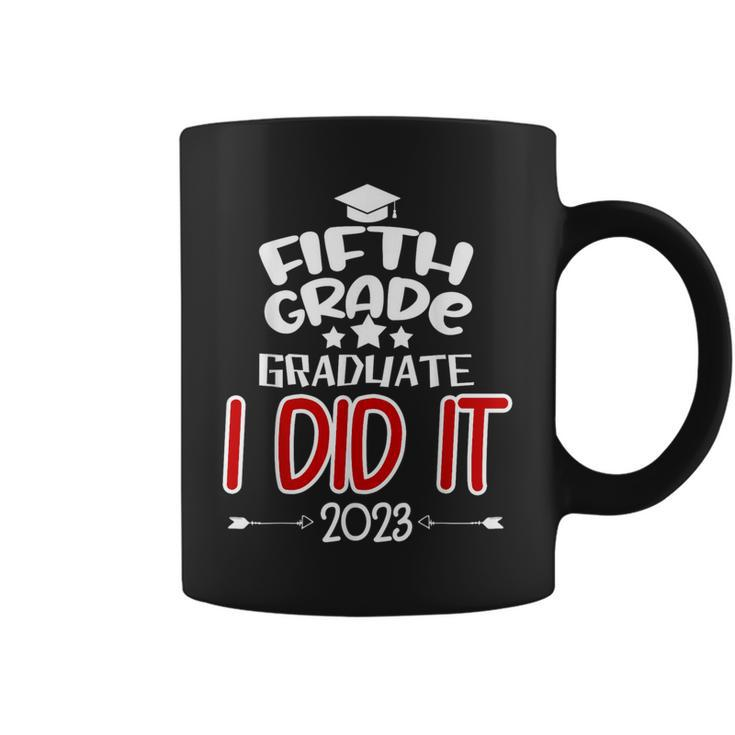 Fifth Grade Graduate 2023 I Did It Proud 5Th Grade Boy Girl  Coffee Mug
