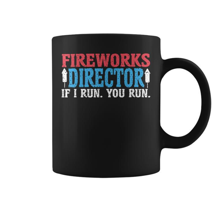Firework Director Technician I Run You Run 4Th Of July Coffee Mug