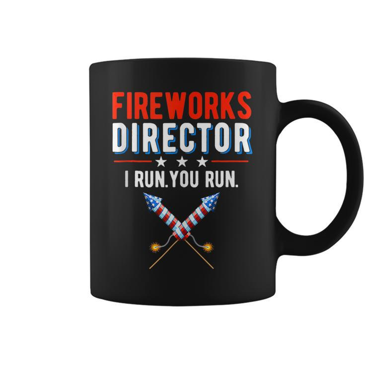 Fireworks Director I Run You Run Happy 4Th Of July Usa Flag  Coffee Mug