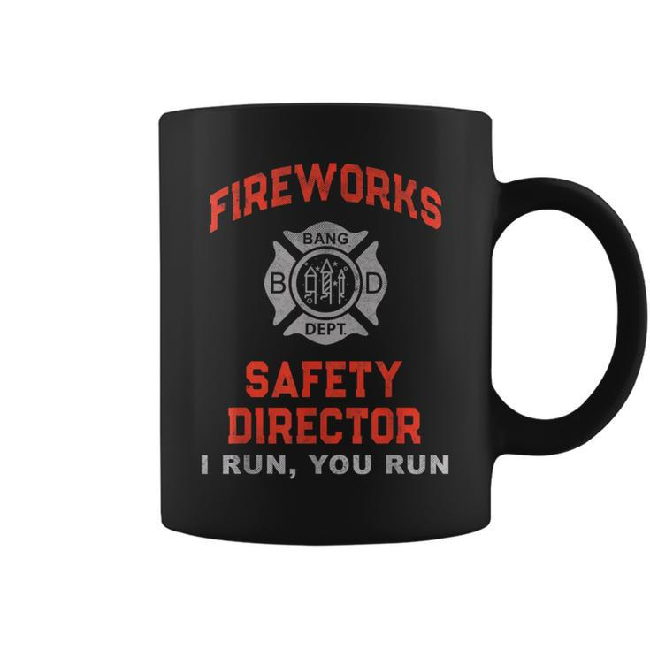 Fireworks Safety Director I Run You Firefighter America Coffee Mug