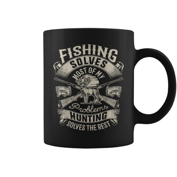 Fishing Solves Most Of My Problems T  Hunting Hunter  Hunter Funny Gifts Coffee Mug