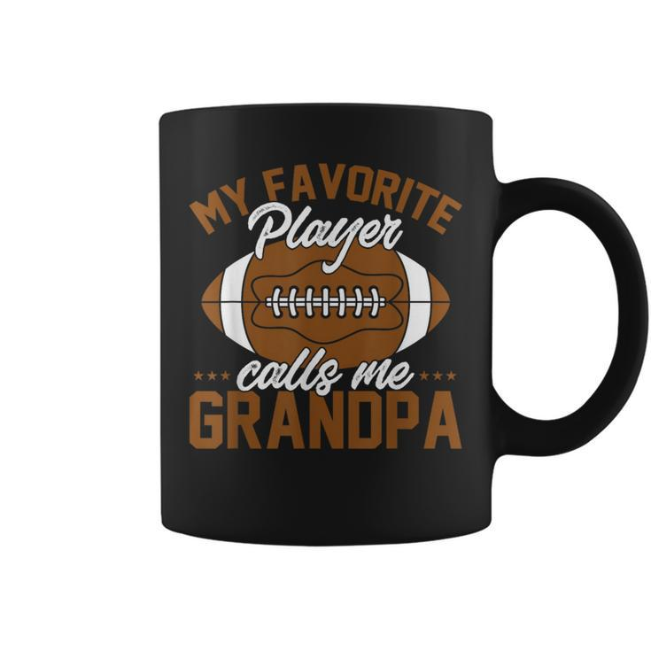 Football Dad My Favorite Player Calls Me Grandpa Coffee Mug