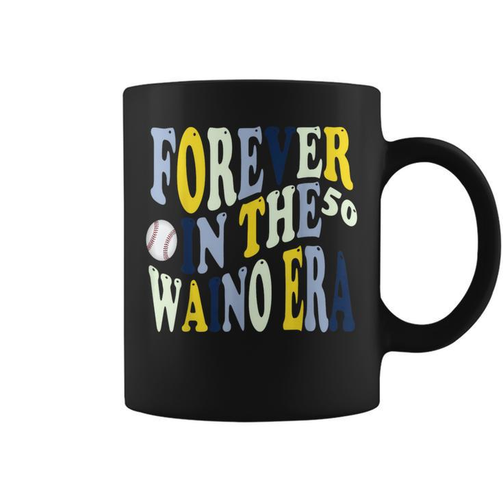 Forever In The 50 Waino Era Coffee Mug