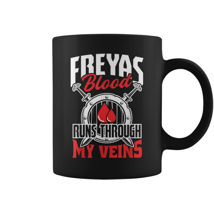 Freyas Blood Runs Through My Veins Norse Mythology Women Coffee Mug