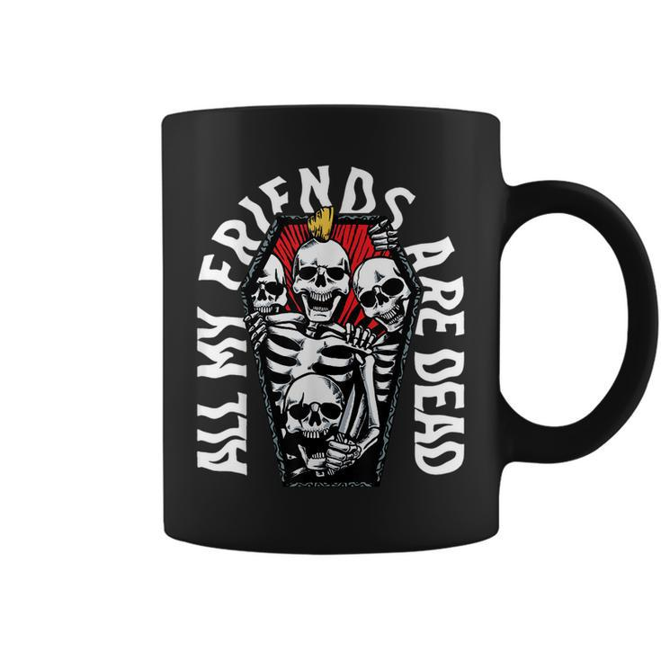 All My Friends Are Dead Vintage Punk Skeletons Gothic Grave  Coffee Mug