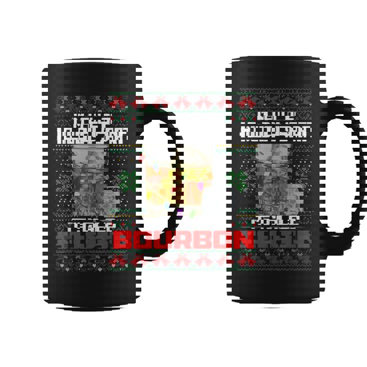 Im Full Of Holiday Spirit Ugly Christmas Sweater Bourbon Coffee Mug